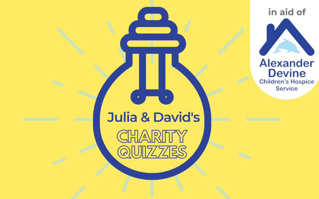 Julia and David’s Charity Quizzes